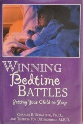 Winning Bedtime Battles, Getting Your Child to Sleep - Hardcover - GOOD
