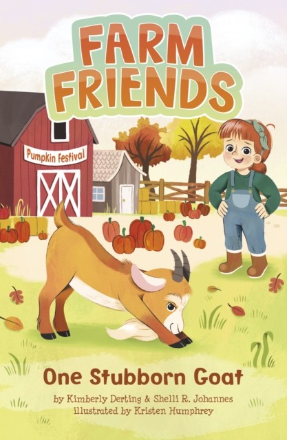 One Stubborn Goat by Kimberly Derting (Paperback Book)