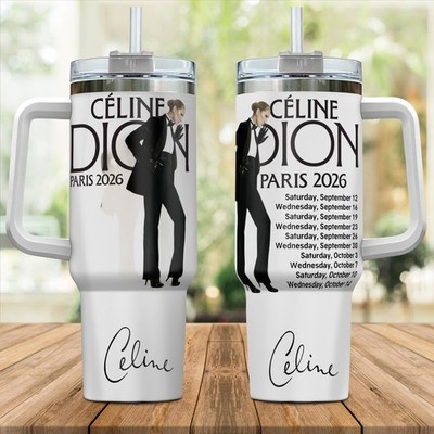 New Celine Dion Paris 2026 Gift For Fans 40oz Tumbler  SO1135