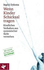 Wenn Kinder Schicksal tragen: Kindliches Verhalten ... | Buch | Zustand sehr gut