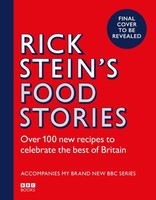Rick Stein's Food Stories Rick Stein