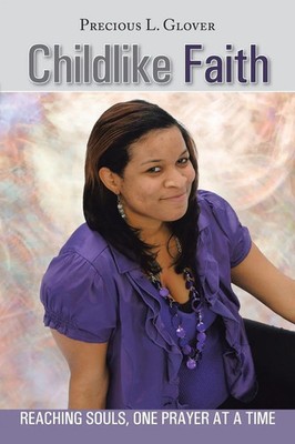 Precious L. Glover | Childlike Faith | Taschenbuch | Englisch (2014)