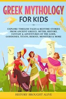 Greek Mythology For Kids History Brought Alive Taschenbuch Englisch 2022