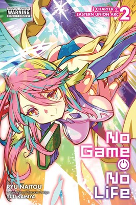 No Game No Life Chapter 2: Eastern Union Arc, Vol. 2 (manga) | Naitou (u. a.)