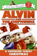 Alvin and the Chipmunks: A Chipmunk Family Christmas (I Can R - VERY GOOD