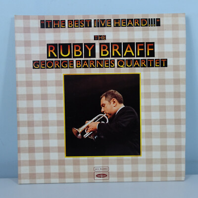 The Best I've Heard (Ruby Braff / George Barnes Quartet - 1976) VJD 519 EX/EX
