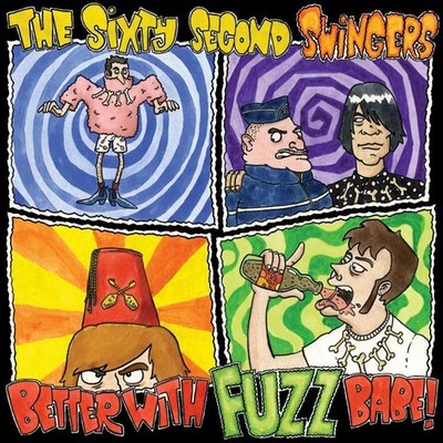 Sixty Second Swingers Better With Fuzz Babe!