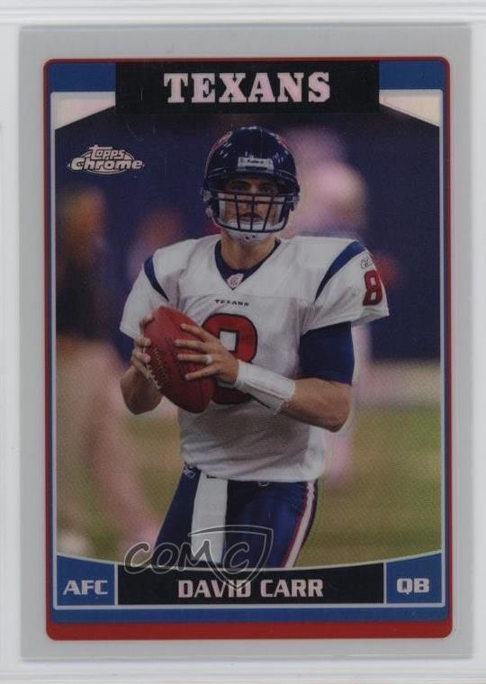 2006 Topps Chrome Refractor David Carr #115 06xk