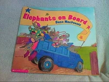 Elephants on Board - Paperback By Suse MacDonald - GOOD