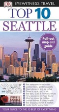 TOP 10 SEATTLE (EYEWITNESS TOP 10 TRAVEL GUIDE) By Eric Amrine & Frank Jenkins