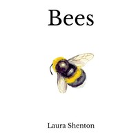 Bees | Laura Shenton | Taschenbuch | Kartoniert / Broschiert | Englisch | 2023