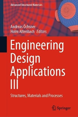 Engineering Design Applications III - 9783030390617