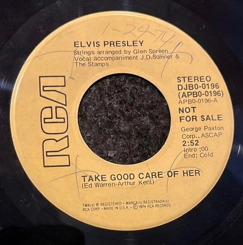 1974 PROMO Rock 45 - ELVIS PRESLEY "Take Good Care Of Her"  RCA RECORDS