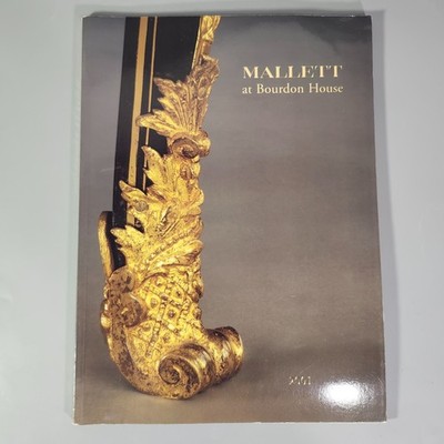 Mallett Bourdon House 2001 Antique Furniture Catalogue France Italy Asia Baltic