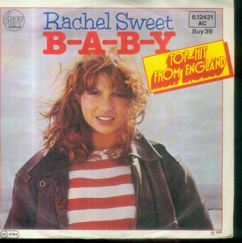 7" Rachel Sweet/B A B Y (D) Top Hit From England