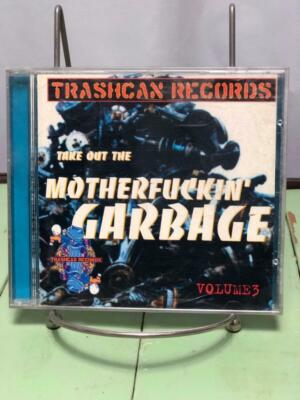 Trashcan Records Take Out The Motherfuckin' Garbage Vol. 3 Cd