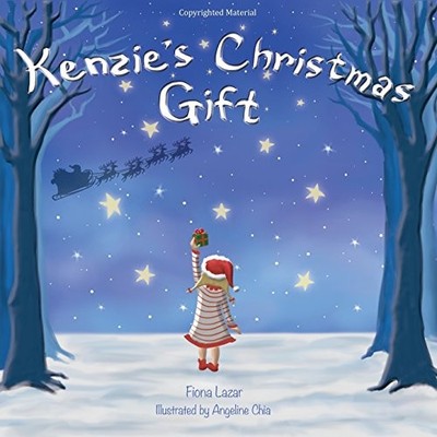KENZIE'S CHRISTMAS GIFT By Fiona Lazar & Angeline Chia **BRAND NEW**