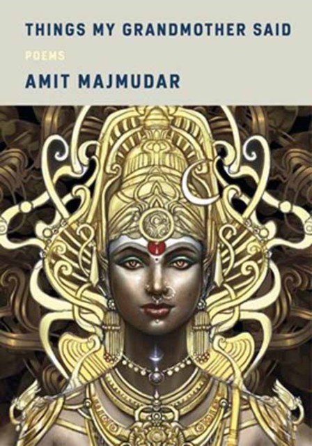 Things My Grandmother Said by Amit Majmudar HARDBACK 9780593803165