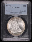 1860 O Liberty Seated Silver Dollars PCGS MS-62