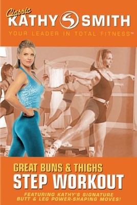 Kathy Smith: Great Buns and Thighs Step Workout [DVD] - DVD -  Very Good - Kathy