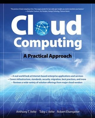 Cloud Computing, a Practical Approach Paperback