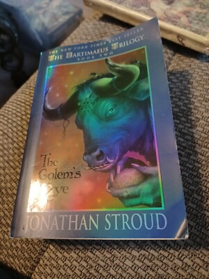 A Bartimaeus Novel Ser.: The Golem's Eye by Jonathan Stroud (2006, Perfect, Rep 