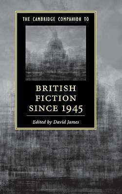 The Cambridge Companion to British Fiction since 1945 James Hardback