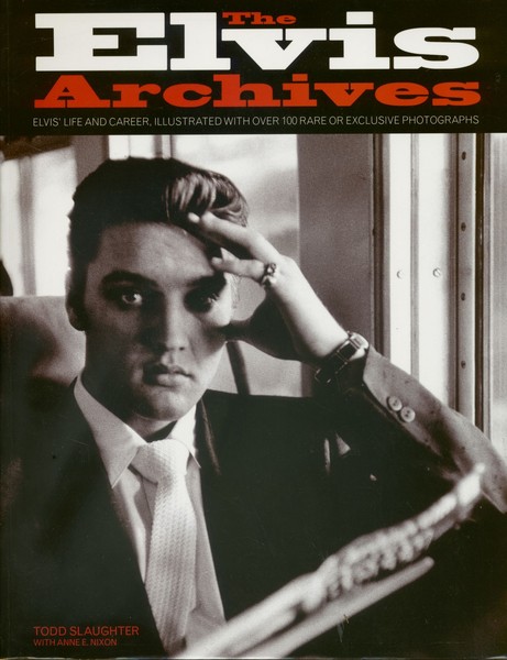 Elvis Presley - The Elvis Archives - Elvis' Life And Career - Elvis, Books-image