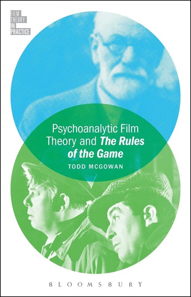 Todd Mcgowan | Psychoanalytic Film Theory And The Rules Of The Game | Buch-image
