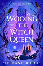 Wooing the Witch Queen: Maleficent ... by Burgis, Stephanie Paperback / softback
