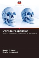 L'art De L'expansion ÉTude Sur L'ostéOgenèSe Par Distraction De La Mandibule