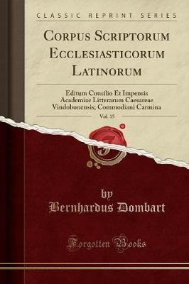 Corpus Scriptorum Ecclesiasticorum Latinorum, Vol.