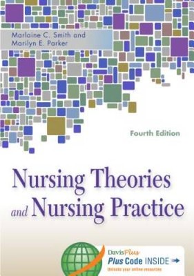 Nursing Theories and Nursing Practice (Parker, Nursing Theories and  - VERY GOOD