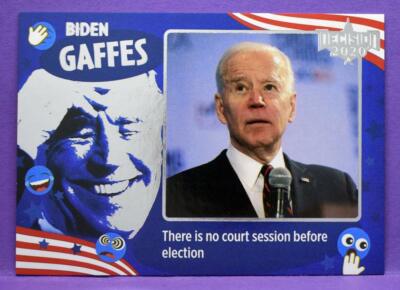 Decision 2020 Trading Cards Series 2 BIDEN GAFFES GAF22 No Court Before Election