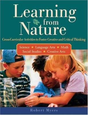 Learning from Nature: Cross-Curricular Activities to Foster Creative and Critic