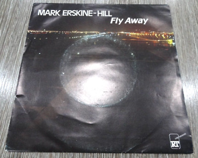 Mark Erskine-Hill    Fly Away - RTI-7-14-19 1985
