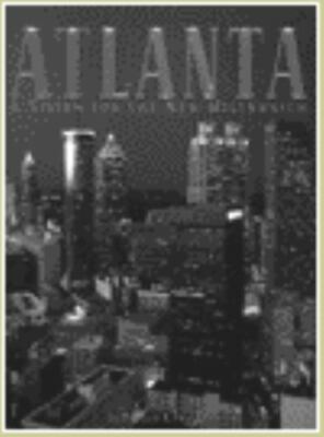 Atlanta: A Vision for the New Millenium