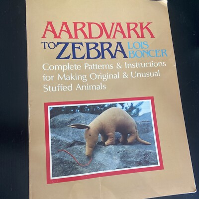 Aardvark to Zebra by Lois Boncer (1984, Trade Paperback)