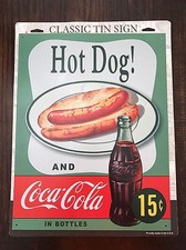Hot Dog and Coca Cola Classic Metal Tin Sign MADE IN USA