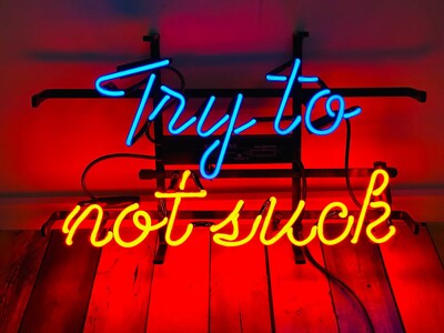 17''x14'' Try To Not Suck Neon Sign Lamp Light Show Gift Home Party Decor MM