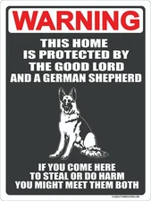 German Shepherd Sign 9"x12" Warning Protected By The Good Lord Metal