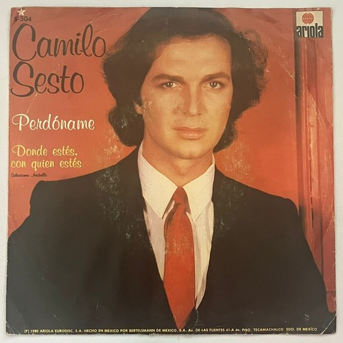 CAMILO SESTO - PERDONAME - 1980 MEXICAN 7" SINGLE PS LATIN POP