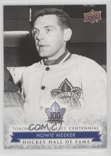 2017 Upper Deck Toronto Maple Leafs Centennial Hall of Fame Howie Meeker v6h