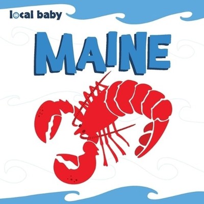Local Baby Maine by Nancy Ellwood (English) Board Book Book