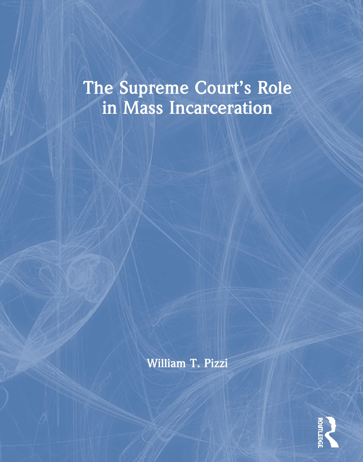 Supreme Court’s Role in Mass Incarceration