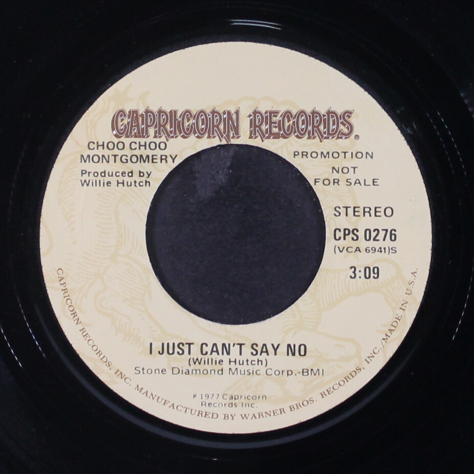 CHOO CHOO MONTGOMERY: i just can't say no / mono CAPRICORN 7