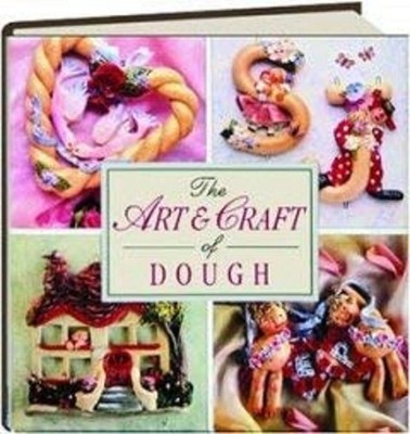 The Art & Craft of Dough by Joanna Jones