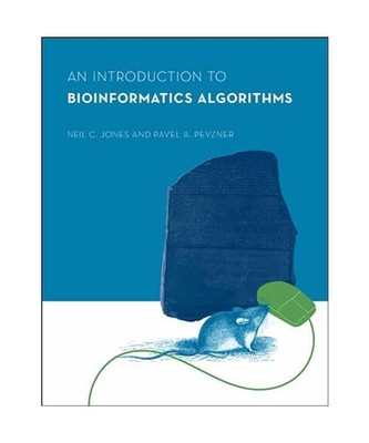 An Introduction to Bioinformatics Algorithms, Neil C. Jones, Pavel A. Pevzner