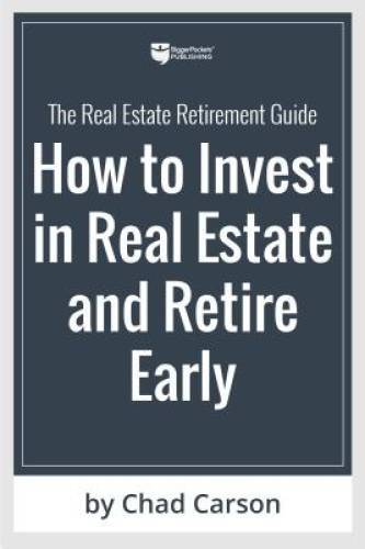 Retire Early With Real Estate: How Smart Investing Can Help You Esca - VERY GOOD
