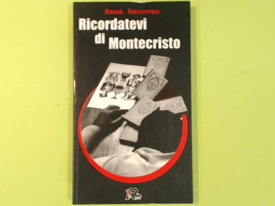 ERINNERN SIE SICH AN MONTECRISTO REOUVEN ROBIN EDITION